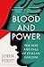 Blood and Power: The Rise and Fall of Italian Fascism
