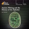Ancient Writing and the History of the Alphabet