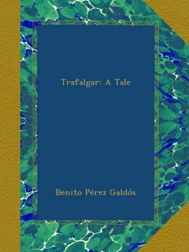 Trafalgar: A Tale