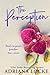 The Perception (The Exception Series)