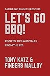 Let's Go BBQ!: Re...
