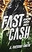 Fast Cash: The Reluctant Hu...