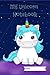 My Unicorn notebook by Miranda Roos