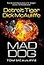 Mad Dog! Detroit Tiger Dick...