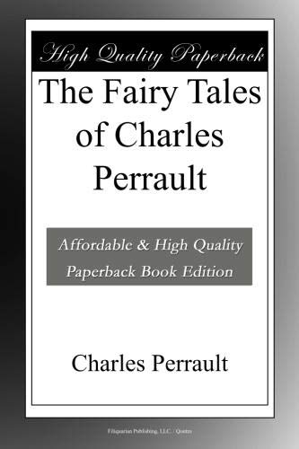 The Fairy Tales of Charles Perrault