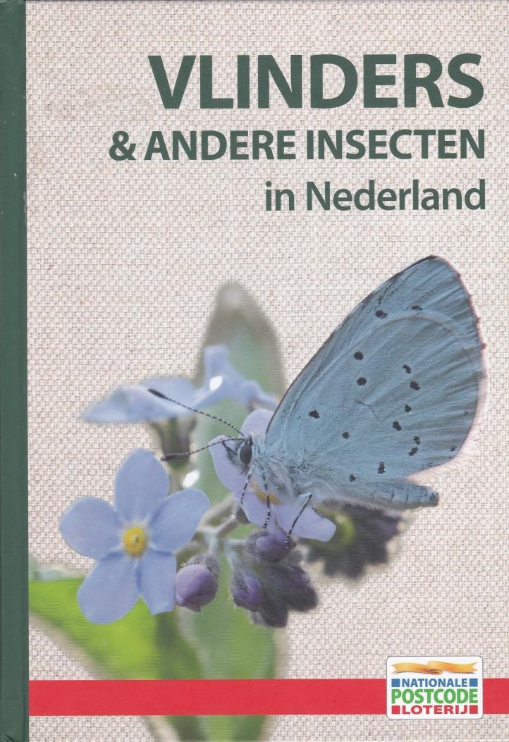 Vlinders & andere insecten in Nederland (Nationale Postcode Loterij natuurreeks, #3)