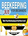 Beekeeping 101 fo...