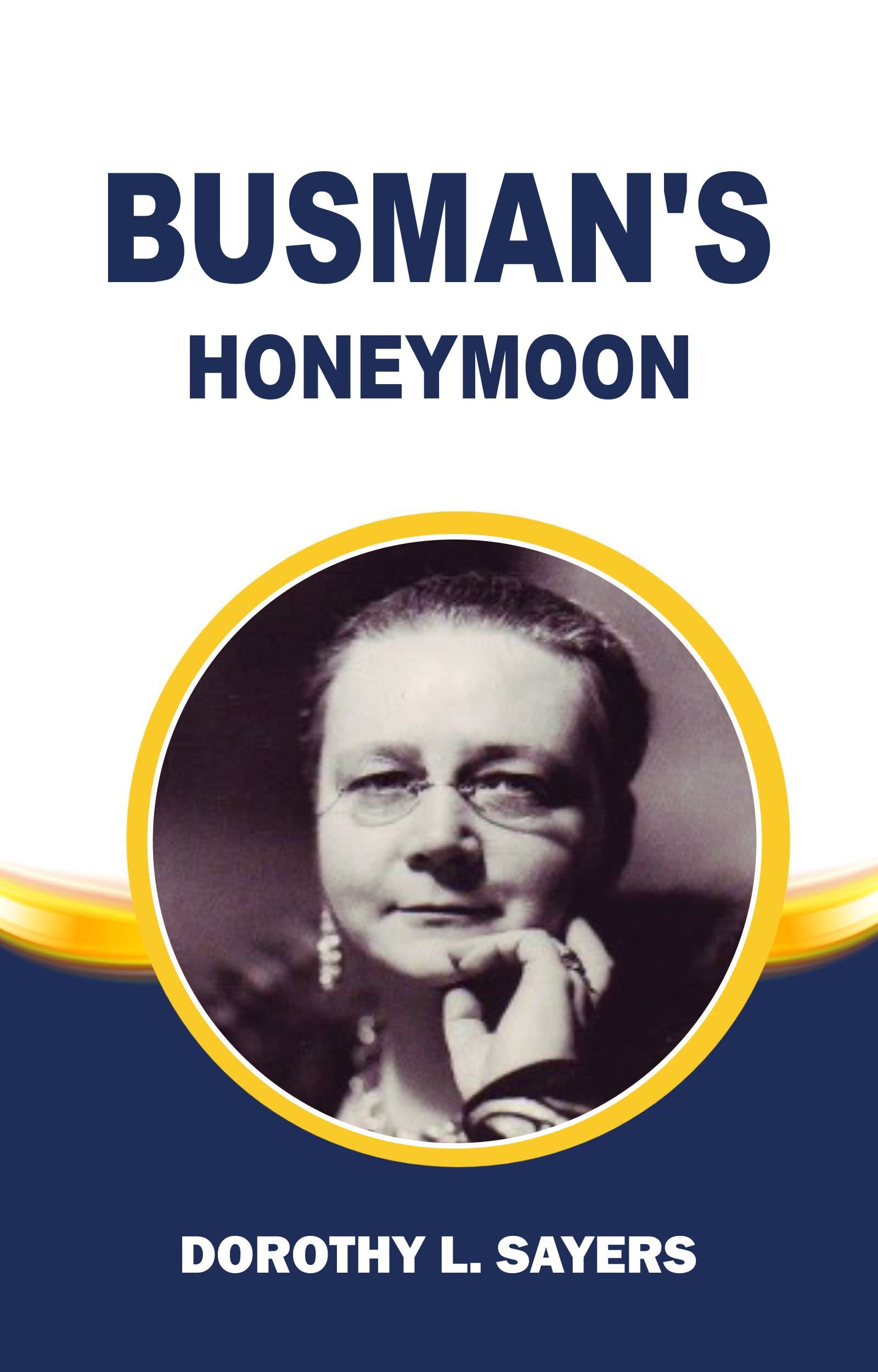 BUSMAN'S HONEYMOON