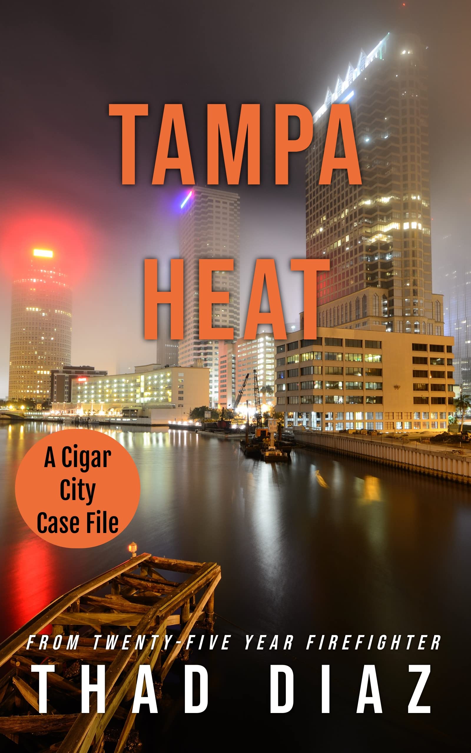 Tampa Heat (Cigar City Case Files Book 1)