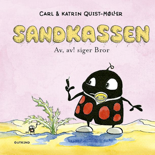 Av, av! siger Bror (Sandkassen)