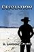 DESOLATION by R Lawson Gamble