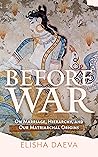Before War by Elisha Daeva