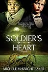 Soldier's Heart: a novel