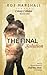 The Final Solution: A Half Way Home short story (Colony Collapse)