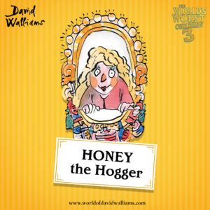 Honey the Hogger  [World's Worst Children 3] (Audiobook)