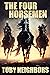 The Four Horsemen (The End Time Prophecy Series Book 2)