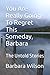 You Are Really Going To Regret This Someday, Barbara by Barbara  Wilson