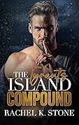 The Tyrant's Island Compound