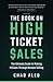 The Book on High Ticket Sal...