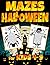 Mazes Halloween for Kids 4-...