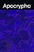 Apocrypha