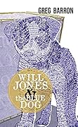 Will Jones and the Blue Dog