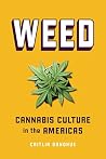 Weed: Cannabis Cu...
