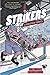 Strikers: A Graphic Novel