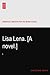 Lisa Lena. [A novel.]: I