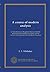 A course of modern analysis: an introduction to the general theory of infinite processes and of analytic functions; with an account of the principal transcendental functions