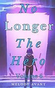 How can I save the world if I'm No Longer the Hero?: Volume 06