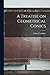 A Treatise on Geometrical Conics