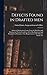 Defects Found in Drafted Men: Statistical Information Comp. From the Draft Records Showing the Physical Condition of the Men Registered and Examined ... the Requirements of the Selective Service Act