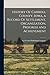History Of Carroll County, Iowa, a Record Of Settlement, Organization, Progress and Achievement