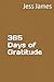 365 Days of Gratitude by Jess James