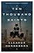 Ten Thousand Saints by Eleanor Henderson