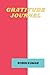 Gratitude Journal by Robin Kumar