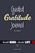 Guided Gratitude Journal - Vol. 1 (Starter) by Umesh Pandey