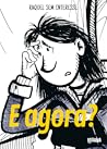 E Agora? by Raquel Sem Interesse