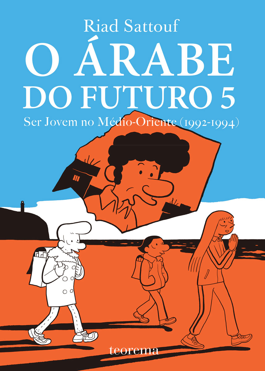 O Árabe do Futuro 5: Ser jovem no médio oriente (1992-1994)