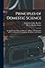 Principles of Domestic Science; as Applied to the Duties and Pleasures of Home. A Textbook for the use of Young Ladies in Schools, Seminaries, and Colleges