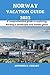 NORWAY VACATION GUIDE 2023 by ANTONIO D. COZART