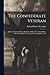 The Confederate Veteran: Address of Gen. E. Porter Alexander, Delivered on Alumni Day, West Point Military Academy Centennial, June 9, '02