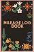 Mileage logbook: AN automot...