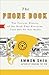 The Phone Book: The Curious History of the Book That Everyone Uses But No One Reads