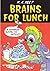 Brains For Lunch: A Zombie Novel in Haiku?!
