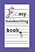 My handwriting book by Kate Maxwell
