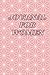 Journal for women: 6×9 inch...