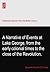 A Narrative of Events at Lake George, from the early colonial times to the close of the Revolution.