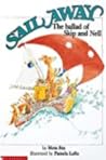 Sail Away: The Ballad of Skip and Nell